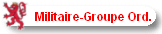 Militaire-Groupe Ord.